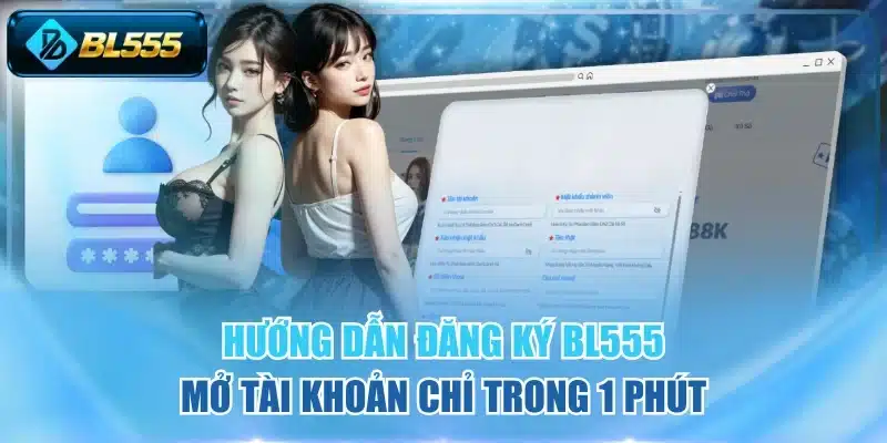 Đăng Ký BL555